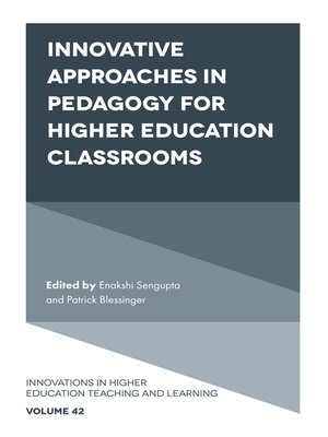 cover image of Innovative Approaches in Pedagogy for Higher Education Classrooms